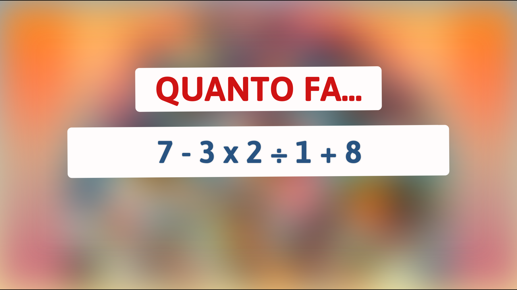 Sei davvero un genio? Risolvi questo indovinello matematico che solo le menti più brillanti possono capire!"